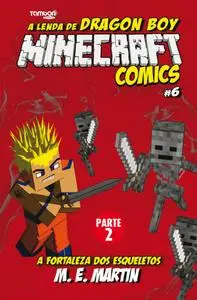 Minecraft Comics A Lenda de Dragon Boy - Janeiro 2024
