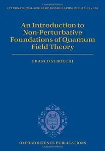 An Introduction to Non-Perturbative Foundations of Quantum Field Theory