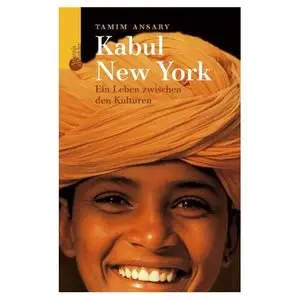 Kabul - New York. Ein Leben zwischen den Kulturen