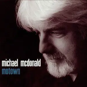 Michael McDonald - Motown (2003) MCH PS3 ISO + DSD64 + Hi-Res FLAC