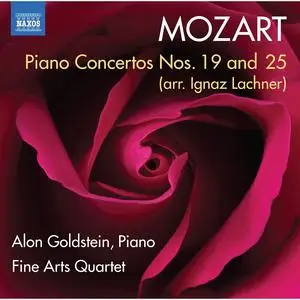 Alon Goldstein, Lizzie Burns & Fine Arts Quartet - Mozart: Piano Concertos Nos. 19 & 25 (2023)