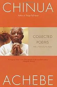 Chinua Achebe: Collected Poems