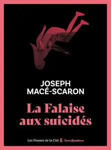Joseph Macé-Scaron, "La falaise aux suicidés"