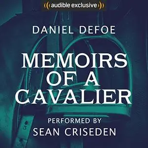 Memoirs of a Cavalier [Audiobook]