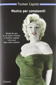 Truman Capote - Musica per camaleonti