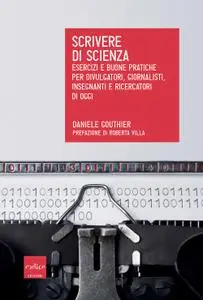 Daniele Gouthier - Scrivere di scienza