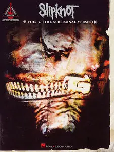 Slipknot - Vol. 3. (The Subliminal Verses) (Guitar Tab Edition)
