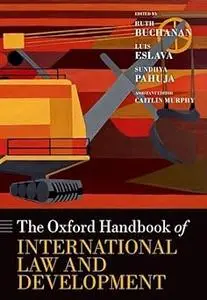 The Oxford Handbook of International Law and Development