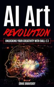 AI Art Revolution : Unlocking Your Creativity with DALL-E 3
