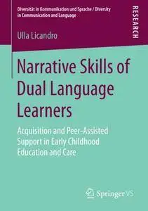 Narrative Skills of Dual Language Learners