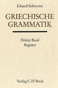 Handbuch der Altertumswissenschaft, Bd.1/3, Griechische Grammatik (Repost)