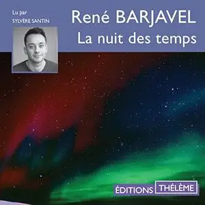 René Barjavel, "La nuit des temps"