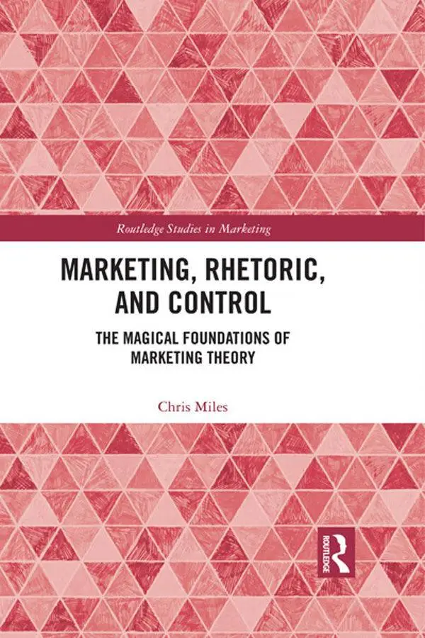 Marketing, Rhetoric and Control