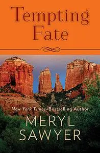 «Tempting Fate» by Meryl Sawyer