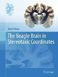 The Beagle Brain in Stereotaxic Coordinates (repost)