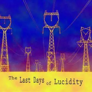 Dave Harrington - The Last Days Of Lucidity (2009)