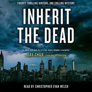 «Inherit the Dead» by Charlaine Harris,Lee Child,C.J. Box,Mary Higgins Clark,Lisa Unger,Lawrence Block