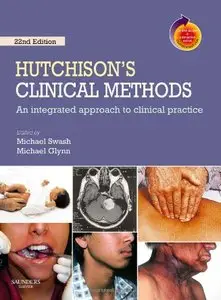 Hutchison's Clinical Methods: An Integrated Approach to Clinical Practice, 22th Edition