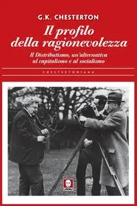 Il profilo della ragionevolezza: Il Distributismo, un'alternativa al capitalismo e al socialismo