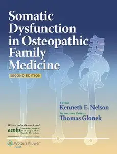 Somatic Dysfunction in Osteopathic Family Medicine (2nd edition) (Repost)
