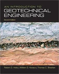 An Introduction to Geotechnical Engineering (Repost)