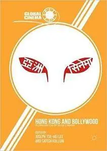 Hong Kong and Bollywood: Globalization of Asian Cinemas