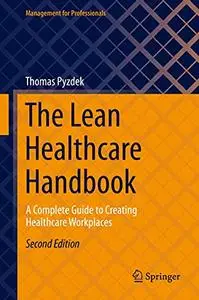 The Lean Healthcare Handbook, 2nd Edition