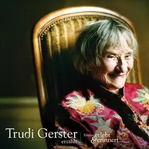 «Trudi Gerster erzählt» by Trudi Gerster