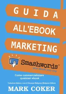 Mark Coker – Guida all’Ebook Marketing Smashwords