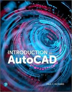 Introduction to AutoCAD 2020: A Modern Perspective (repost)
