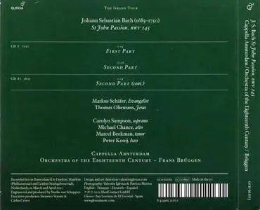 Cappella Amsterdam, Orchestra of the Eighteenth Century, Frans Bruggen - JS Bach: St John Passion, BWV 245 (2011) 2CD
