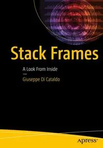Stack Frames: A Look From Inside (Repost)