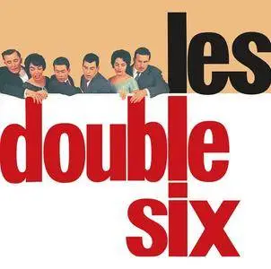 Les Double Six - Les Double Six (1960-1962/2016)