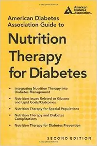 American Diabetes Association Guide to Nutrition Therapy for Diabetes, 2nd edition