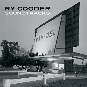 Ry Cooder - Soundtracks (2014)