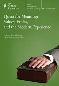 Quest for Meaning: Values, Ethics, and the Modern Experience [repost]