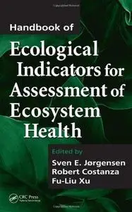 Handbook of ecological indicators for assessment of ecosystem health