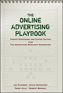 The Online Advertising Playbook: Proven Strategies and Tested Tactics from the Advertising Research Foundation 1st Edition