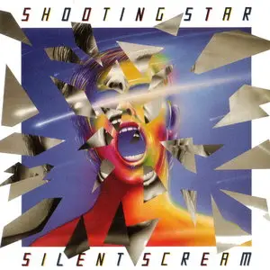 Shooting Star - Silent Scream (1985) [Reissue 2007]