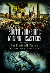 «South Yorkshire Mining Disasters» by Brian Elliot