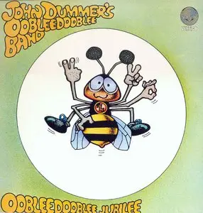 John Dummer's Oobleedooblee Band - Oobleedooblee Jubilee (Vertigo 1973) 24-bit/96kHz Vinyl Rip
