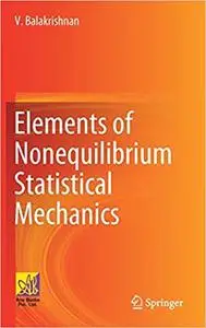 Elements of Nonequilibrium Statistical Mechanics