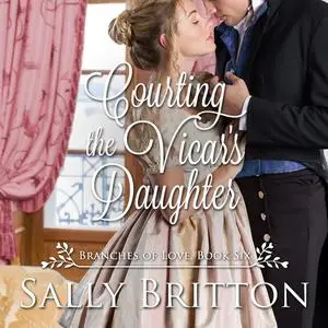 «Courting the Vicar's Daughter» by Sally Britton