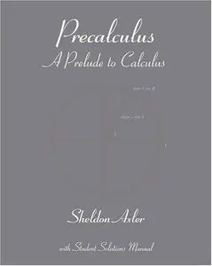 Precalculus: A Prelude to Calculus (repost)