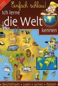 Einfach schlau! Ich lerne die Welt kennen