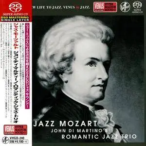 John Di Martino's Romantic Jazz Trio - Jazz Mozart (2007) [Japan 2017] SACD ISO + DSD64 + Hi-Res FLAC