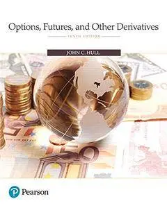 Options, Futures, and Other Derivatives, 10th Edition