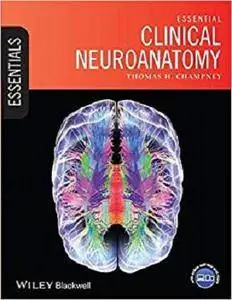 Essential Clinical Neuroanatomy (Essentials)