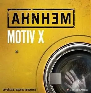 «Motiv X» by Stefan Ahnhem