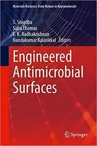 Engineered Antimicrobial Surfaces